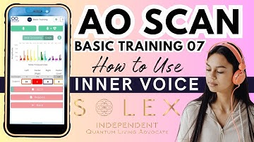 Solex AO Scan Basic Training #07 | How to Use Inner Voice (Official Replay)