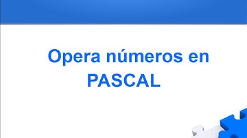 Como operar números en PASCAL / Como hacer operaciones en Pascal
