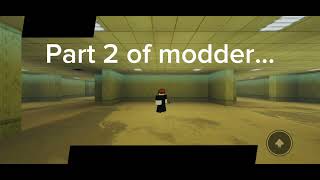 When theres a modder