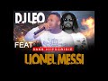 Dj lionel messi  feat dj leo  sans hypocrisie