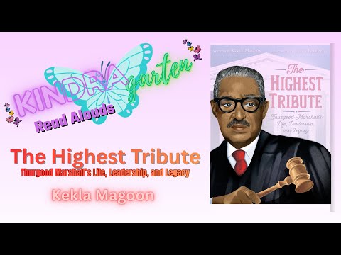 The Highest Tribute: Thurgood Marshall’s Life, Leadership, and Legacy | Laura Freeman