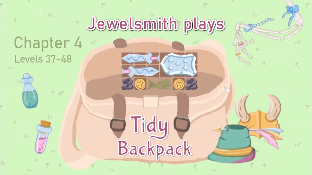 TIDY BACKPACK Chapter 4 Levels 37-48 solutions PC fantasy inventory management puzzle game