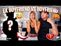 MY BOYFRIEND VS EX BOYFRIEND **GETS REAL**