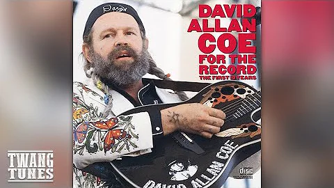 David Allen Coe You Never Even Called Me by My Name