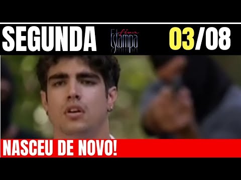 FINA ESTAMPA CAPITULO DE HOJE DIA 03/08/20 | RESUMO DA NOVELA