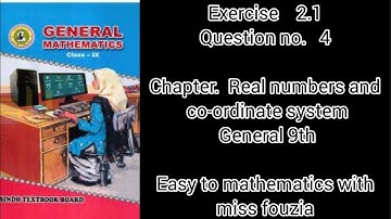 sindh text book unit 2 exercise 2.1 chapter real numbers and co-ordinate system Question no.4