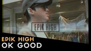 [TEASER] EPIK HIGH (에픽하이) - OK GOOD