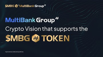 Customer-first Vision Powers MultiBank Group’s $MBG token