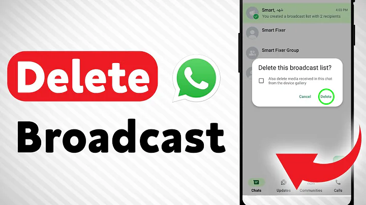 How To Delete Broadcast On WhatsApp (Updated)