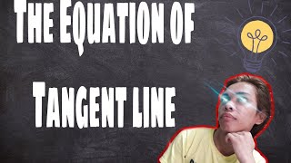 Celebrity Vlog#4:Performance task..Vlog it!! Topic 5.2; The Equation of Tangent Line Profile