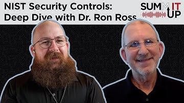 NIST Security Controls: Deep Dive with Dr. Ron Ross
