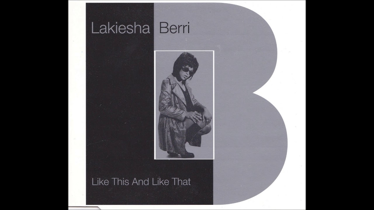 【R&B】Lakiesha Berri Lakiesha Berri : Like This And Like That (Blacksmith Radio Edit