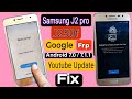 Samsung J2 Pro Frp Bypass YouTube Update Fix | Samsung J250f Frp Unlock Google Account bypass 2024