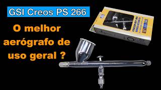 PS 266 o melhor aerógrafo de uso geral ?