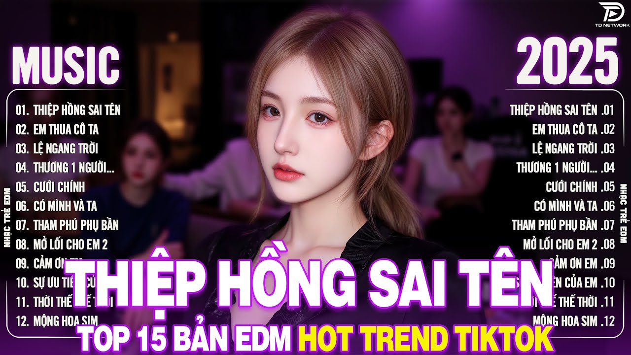 Thiệp Hồng Sai Tên Remix ♫ BXH Nhạc Trẻ Remix Hay Hơn Bản Gốc - Top 15 Bản EDM TikTok TRIỆU VIEW