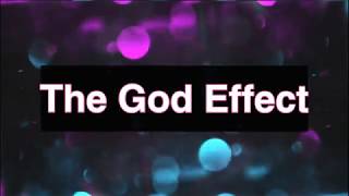 December 30 2018 The God Effect