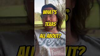 What’s Texas All About?