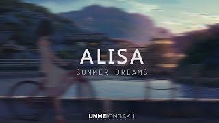 ALISA - Summer Dreams / Lyrics Video