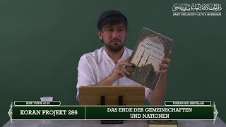 Koran Projekt 286 | Das Ende der Gemeinschaften und Nationen | Sure Yunus 47-70