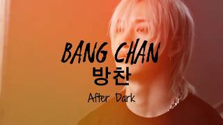 Download Lagu Bang Chan After Dark Download Lagu Bang Chan After Dark