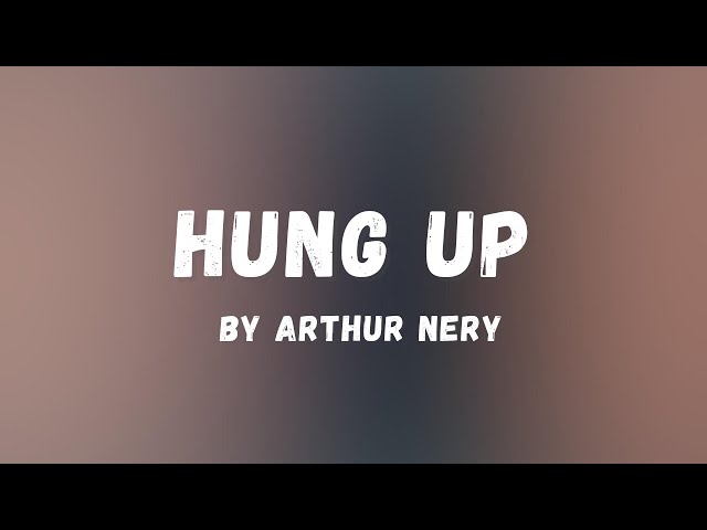 Arthur Nery - Hung Up (Lyrics) | Lyric Zone class=