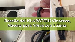 Reseña del KLARSTEIN Vinoteca, Nevera para Vinos con 1 Zona de Refrigeración, Botellero Puerta Crist
