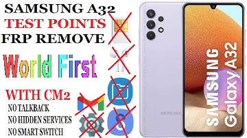 WORLD FIRST SAMSUNG A32 (A325F A325F/DS A325M) FRP REMOVE TEST POINTS WITH CM2