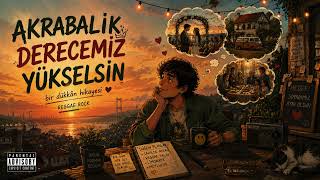 Akrabalık Derecemiz Yükselsin.