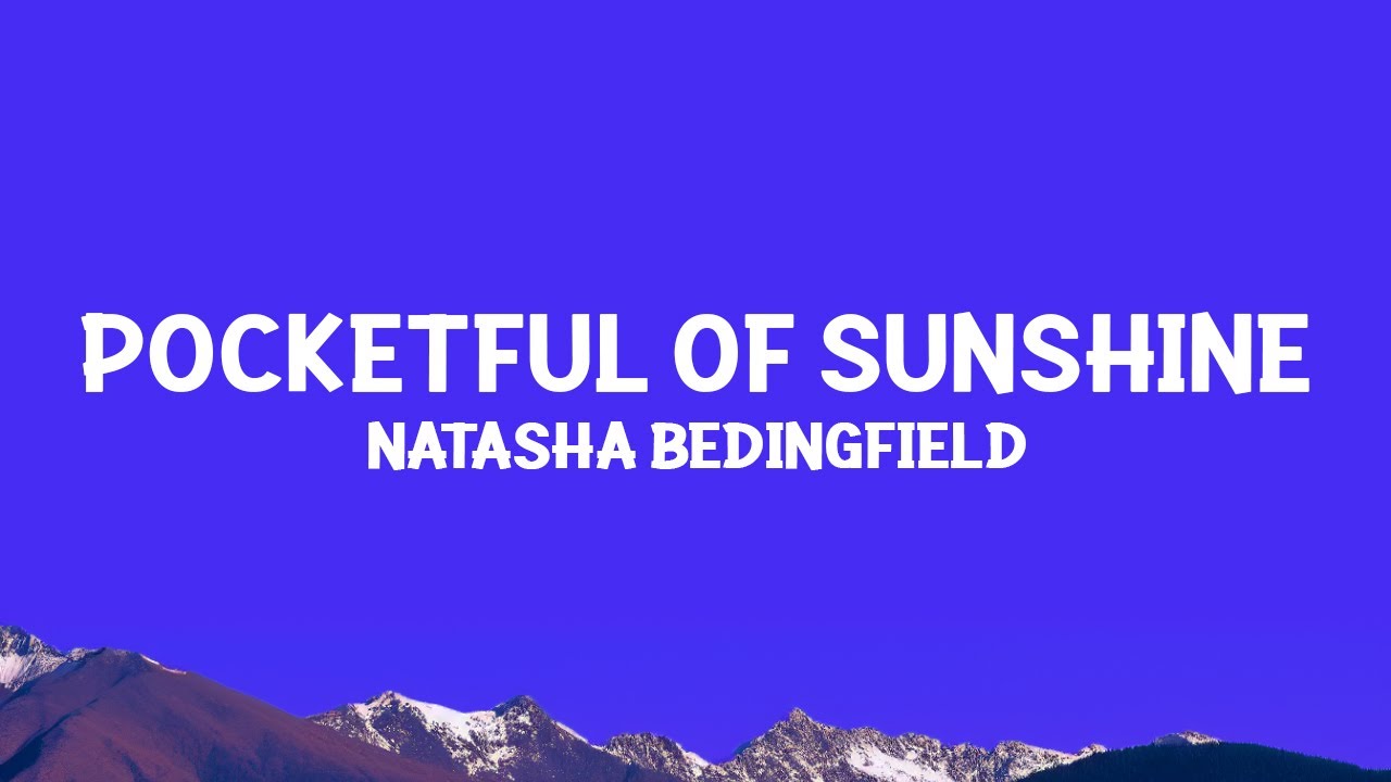 Natasha Bedingfield Pocketful of Sunshine (Lyrics) YouTube