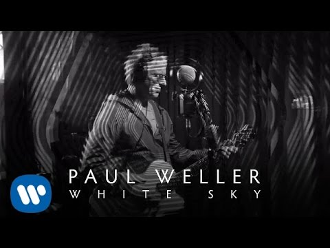 Paul Weller - White Sky