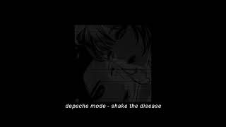 depeche mode - shake the disease 【𝐬𝐥𝐨𝐰𝐞𝐝 & 𝐫𝐞𝐯𝐞𝐫𝐛】