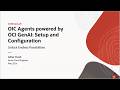 Unlock the Possibilities: How to Set Up Oracle Integration Cloud Agents with OCI GenAI Models