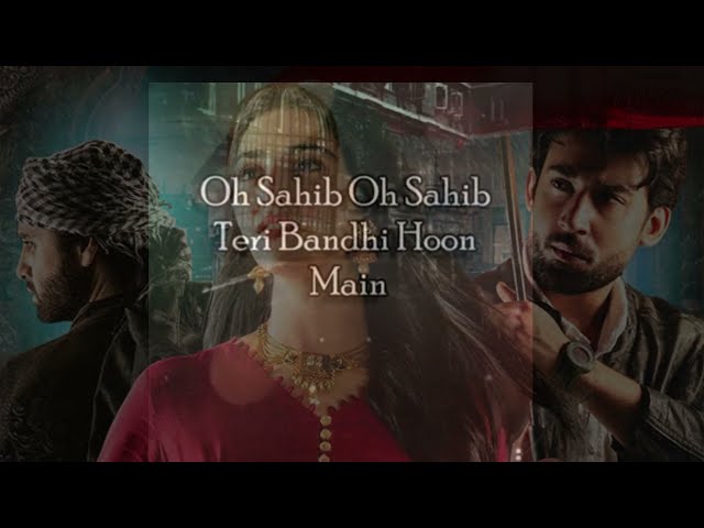 Oh Sahib Abdullahpur Ka Devdas Full Ost lyrics | Zain Zohaib | Adnan Dhol | Bilal Abbas | Sarah Khan class=