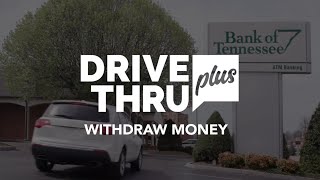 How to Withdraw Money with DRIVE THRU plus