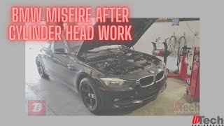 2014 BMW Misfires After Cylinder Head Work