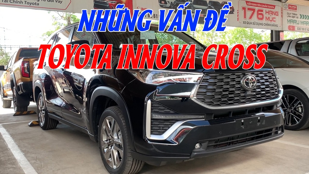 NHỮNG VẤN ĐỀ CỦA INNOVA CROSS HYBRID