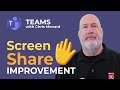 Teams improvement to screen sharing