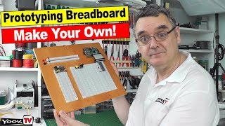Prototyping Breadboard  How To make Your Own!