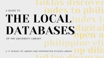 A Guide to the Local Databases of the University of the Philippines Diliman Library