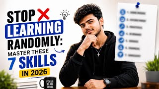 Stop Learning Randomly: Master These 7 Skills in 2026