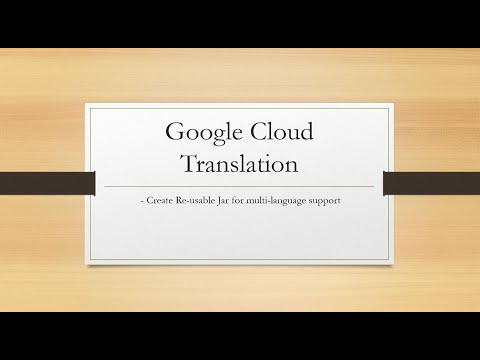 How to use Google Cloud Translation API to get Multi-language Support