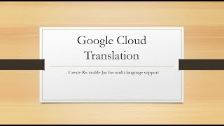 How to use Google Cloud Translation API to get Multi-language Support