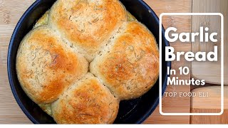 Garlic Bread Recipe In 10 Minutes | Top Food Eli