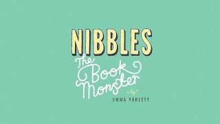 Nibbles The Book Monster book trailer by Emma Yarlett | FUNofReading.com