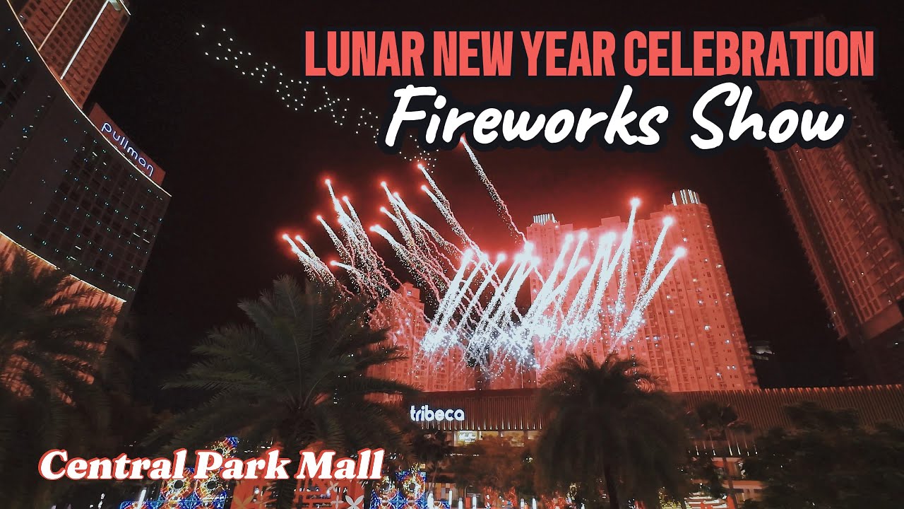 MERIAH PERTUNJUKAN KEMBANG API IMLEK 2025 DI CENTRAL PARK MALL JAKARTA