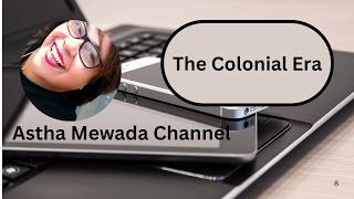 The Colonial Era