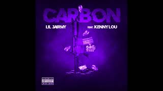 Lil Jairmy Ft Kenny Lou - Carbon slowed + Bass Boosted ( SCREWED )