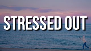 TIKO - Stressed Out (Lyric) - Time to rest out