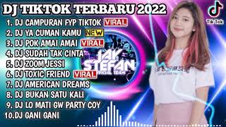 DJ TIKTOK TERBARU 2022 - DJ CAMPURAN FYP TIKTOK 2022 - DJ YA CUMAN KAMU | REMIX VIRAL TIKTOK 2022