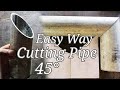 How to Make Template for Cutting Pipe at 45° without Cut Off Machine ( tagalog tutorial )